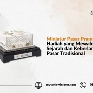Miniatur Pasar Pramuka - SouvenirMiniatur