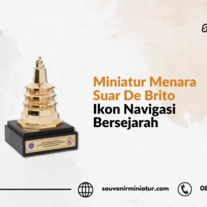 Miniatur Menara Suar De Brito - SouvenirMiniatur